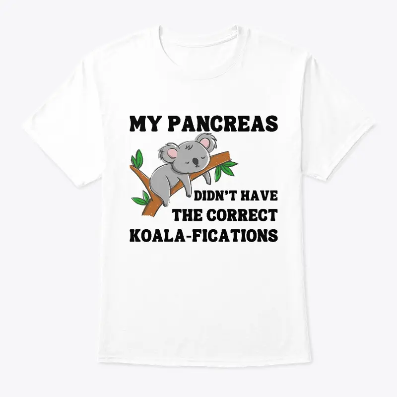 MY PANCREAS DIDN'T HAVE THE CORRECT K...